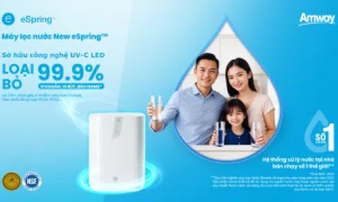 Amway Việt Nam ra mắt máy lọc nước New eSpring tinh lọc vượt trội - sống khỏe chủ động